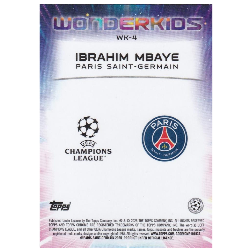 Ibrahim Mbaye - PSG - RC - Wonderkids - Topps Chrome UCC 24/25