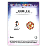 Chido Obi - Man Utd - RC - Wonderkids - Topps Chrome UCC 24/25
